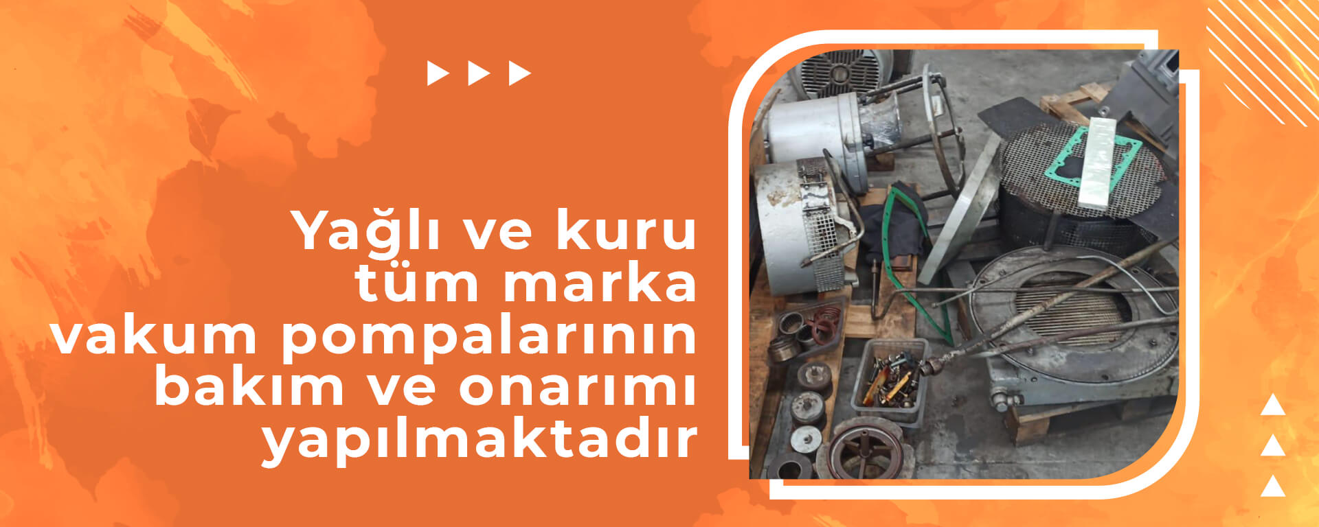 Yağlı ve kuru tüm marka vakum pompalarının bakım ve onarımı yapılmaktadır