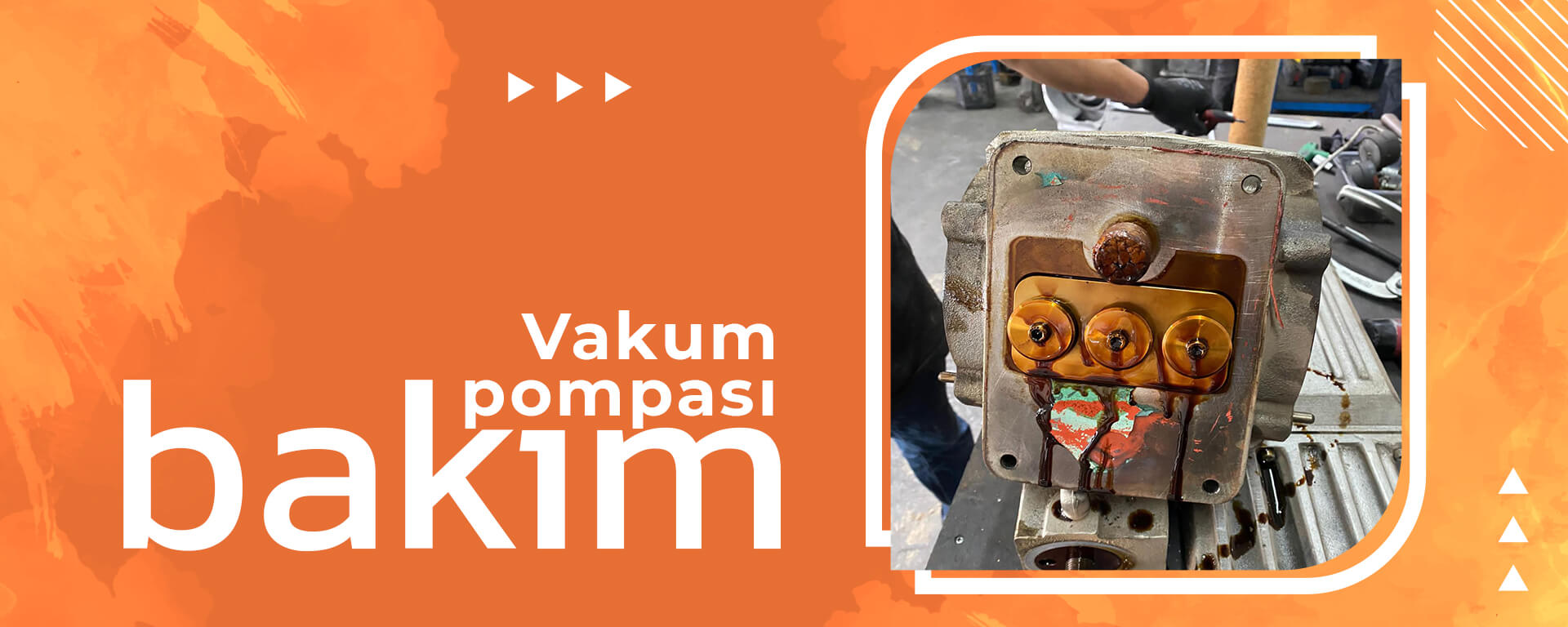 Vakum Pompası Bakım & Onarım