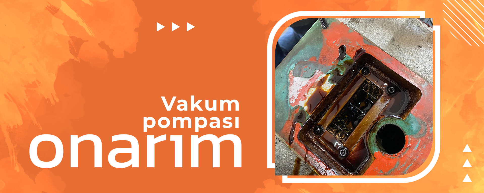 Vakum Pompası Bakım & Onarım